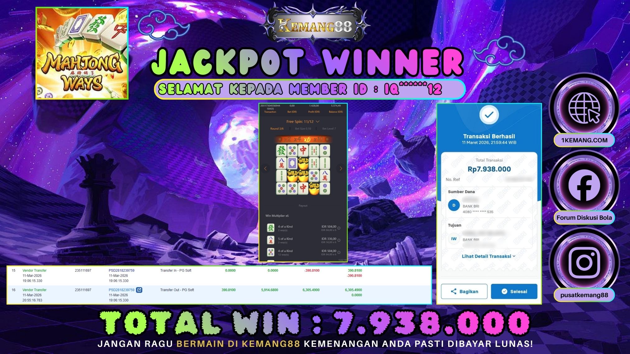 KEMANG88 [11 Maret 2026] : JACKPOT SLOT : MAHJONG WAYS 1 [PG] Rp. 7.938.000.,- LUNAS